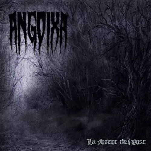 Angoixa : La Foscor del Bosc Angoixa : La Foscor del Bosc